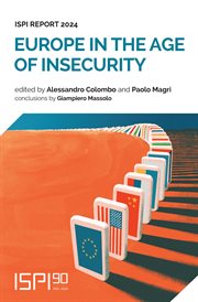 Europe in the Age of Insecurity : ISPI Report 2024 cover image cdn