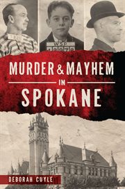 Murder & Mayhem in Spokane cover image cdn
