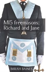 MI5 Freemasons: Richard and Jane cover image cdn
