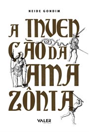 A invenção da Amazônia cover image cdn