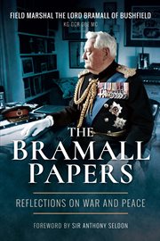The Bramall Papers : Reflections in War and Peace cover image cdn