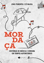 Mordaça : Histórias de música e censura em tempos autoritários cover image cdn
