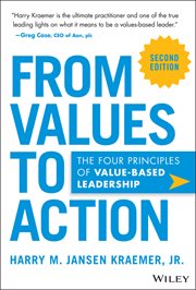 From Values to Action : The Four Principles of Value-Based Leadership cover image cdn