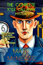 The Complete Kyle Callahan Mysteries cover image cdn