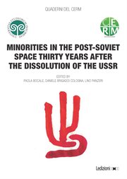 Minorities in the Post-Soviet Space Thirty Years After the Dissolution of the USSR cover image cdn