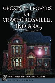 Ghosts Legends of Crawfordsville, Indiana cover image cdn