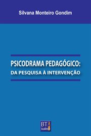 Psicodrama Pedagógico : Da Pesquisa à Intervenção cover image cdn