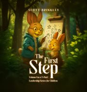 The First Step, Volume 1 : In A 7-part Leadership Series For Children cover image cdn
