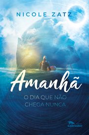 Amanhã: : o dia que não chega nunca cover image cdn