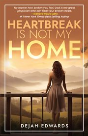 Heartbreak Is Not My Home cover image cdn