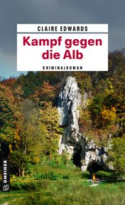 Kampf gegen die Alb : Kriminalroman cover image cdn