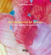 As linguagens da comida : Receitas, experiências, pensamentos cover image cdn