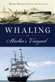 Whaling on Martha's Vineyard cover image cdn