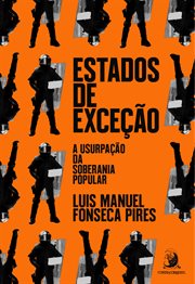 Estados de exceção : a usurpação da soberania popular cover image cdn