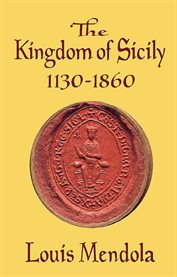 The Kingdom of Sicily 1130-1860 cover image cdn