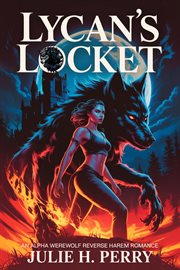 Lycan's Locket : An Alpha Werewolf Reverse Harem Romance cover image cdn