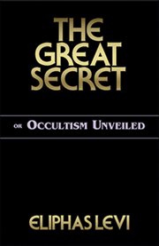 The Great Secret or Occultism Unveiled cover image cdn