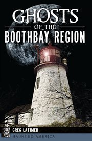 Ghosts of the Boothbay Region cover image cdn
