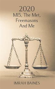 2020: MI5, the Met, Freemasons and Me cover image cdn