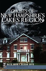 Ghosts of New Hampshire's Lakes Region cover image cdn