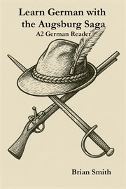 Learn German With the Augsburg Saga - A2 German Reader cover image cdn