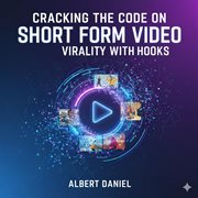 Cracking the Code on ShortForm Video Virality With Hooks cover image cdn