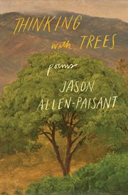 Thinking With Trees : Poems cover image cdn