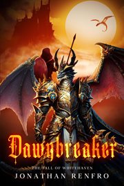 Dawnbreaker: The Fall of Whitehaven cover image cdn