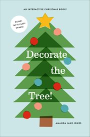 Decorate the Tree : A Christmas Book cover image cdn