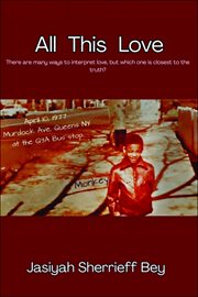 All This Love : There Are Many Ways To Interpret Love, But Which One Is Closest To The Truth? cover image cdn