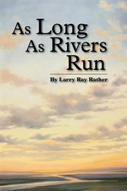 As Long as Rivers Run cover image cdn