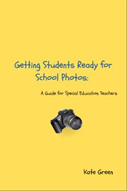 Getting Students Ready for School Photos : A Guide For Special Education Teachers cover image cdn