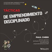 Tácticas de Emprendimiento Disciplinado : 15 Tacticas para Convertir tu Plan de Negocios en una Empresa cover image cdn