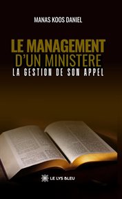 Management d'un ministère : La gestion de son appel cover image cdn