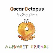 Oscar Octopus : Gobbles Too Many Bonbons cover image cdn