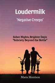 Loudermilk - "Sober Nights, Brighter Days - Sobriety Beyond the Bottle" cover image cdn