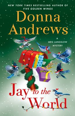 Jay to the World: A Meg Langslow Mystery cover image cdn