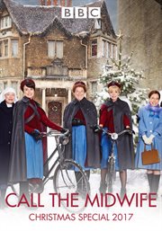Call the Midwife: Christmas 2017 cover image cdn