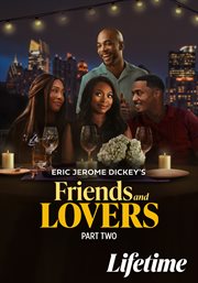 Eric Jerome Dickey's Friends and Lovers Part Two cover image cdn