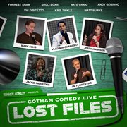 Ruckus Comedy Presents: Gotham Comedy Live - Lost Files, Vol. 14 cover image cdn