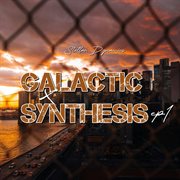 Galactic Synthesis cover image cdn