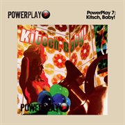 Powerplay 7: Kitsch, Baby! cover image cdn