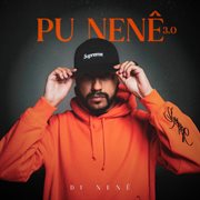 Pu Nenê 3.0 cover image cdn