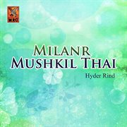 Milanr Mushkil Thai cover image cdn