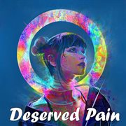 Deserved Pain cover image cdn