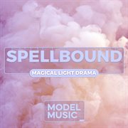 Spellbound - Magical Light Drama cover image cdn