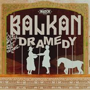 Balkan Dramedy cover image cdn