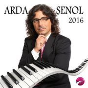 Arda Şenol 2016 cover image cdn