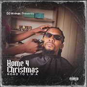 Home For Chrismas: Road To L.W.A cover image cdn