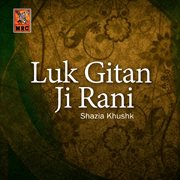 Luk Gitan Ji Rani cover image cdn